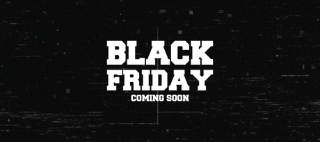 BLACK FRIDAY 2025: ALL YOU NEED TO KNOW